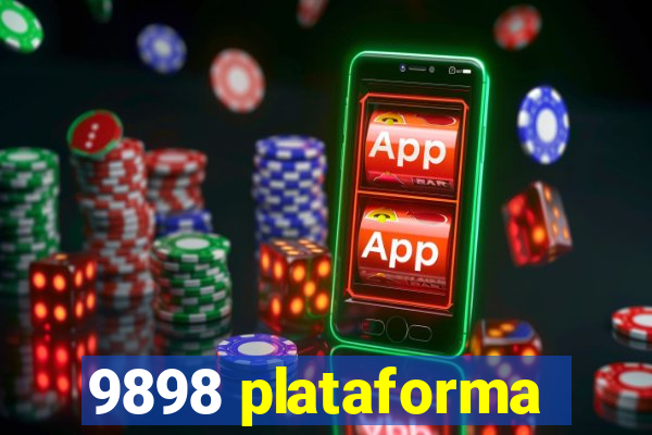 9898 plataforma